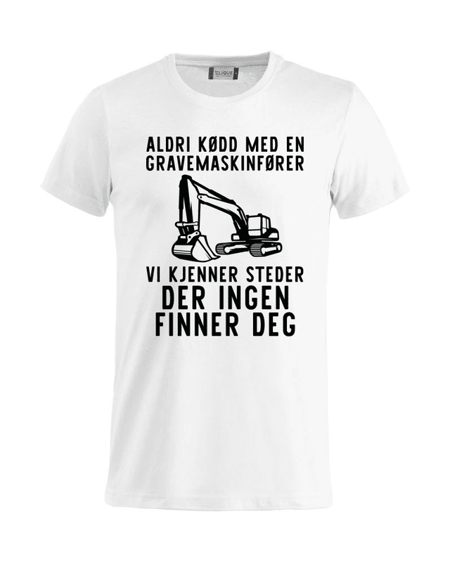 Aldri kødd med en gravemaskinfører t-shirt